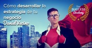 Como desarrollar la estrategia de tu negocio
