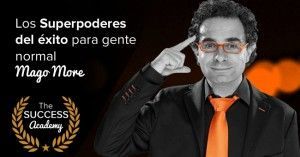 Superpoderes del exito para gente normal