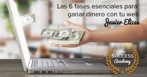 Fases esenciales para ganar dinero con tu web
